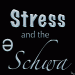 LEXinar™: Stress and the Schwa