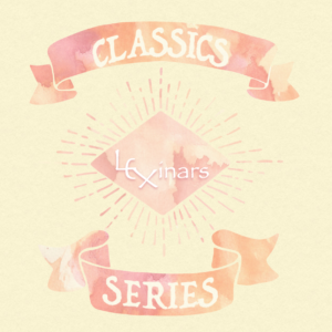 Classics LEXinar Series