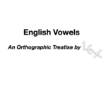 Cover photo featuring "English Vowels An Orthographic Treatise" and the LEX logo